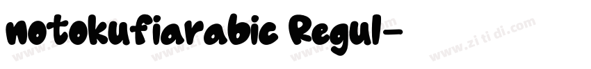 notokufiarabic Regul字体转换
